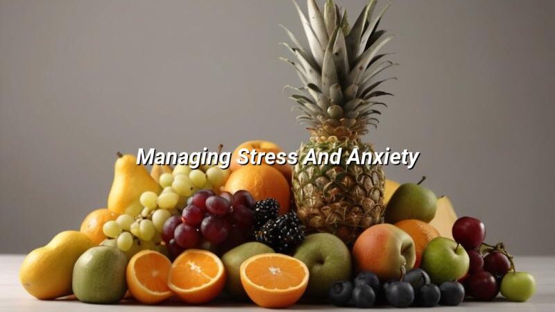 Managing Stress And Anxiety