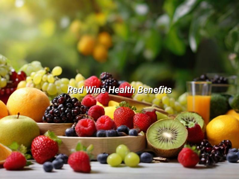 Red Wine Health Benefits